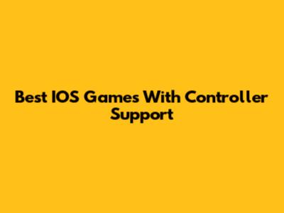 Best IOS Games With Controller Support