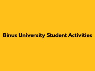 Binus University Student Activities