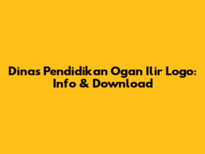 Dinas Pendidikan Ogan Ilir Logo: Info & Download