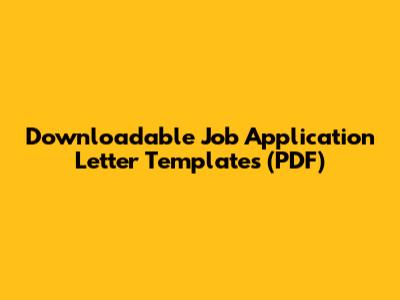 Downloadable Job Application Letter Templates (PDF)