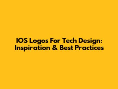 IOS Logos For Tech Design: Inspiration & Best Practices
