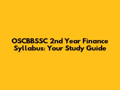OSCBBSSC 2nd Year Finance Syllabus: Your Study Guide