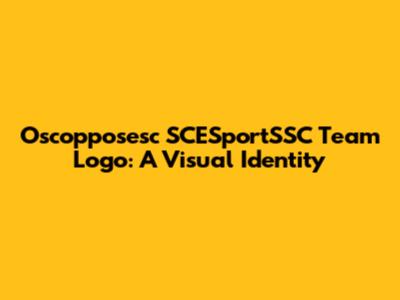 Oscopposesc SCESportSSC Team Logo: A Visual Identity