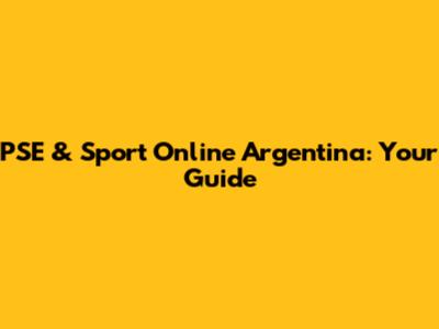 PSE & Sport Online Argentina: Your Guide