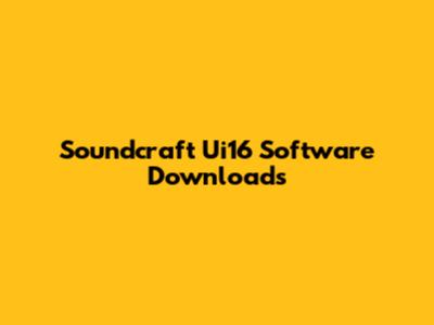 Soundcraft Ui16 Software Downloads