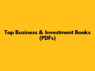 Top Business & Investment Books (PDFs)